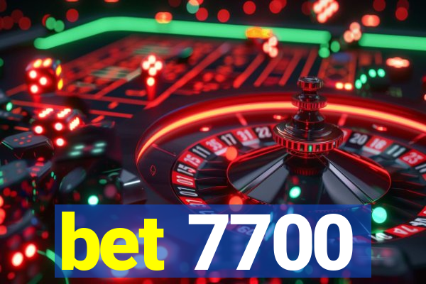 bet 7700